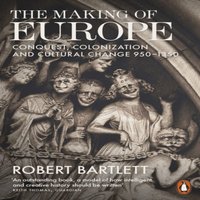 Robert Bartlett Making of Europe Paperback Book