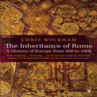 Chris Wickham Inheritance of Rome Paperback Book