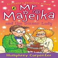 Humphrey Carpenter Mr Majeika & the Dinner Lady Paperback Book