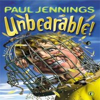 Paul Jennings Unbearable Paperback Book
