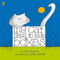 Eve Sutton My Cat Likes to Hide in Boxes Paperback Book