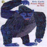 Eric Carle From Head to Toe Paperback Book