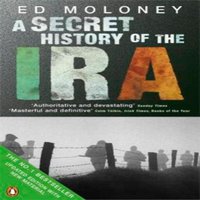 Ed Moloney Secret History of the IRA Paperback Book