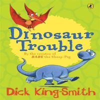 Dick King-Smith Dinosaur Trouble Paperback Book