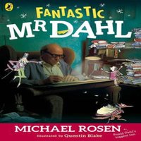 Michael Rosen Fantastic Mr Dahl Paperback Book