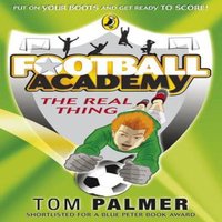 Tom Palmer Football Academy: The Real Thing Paperback Book