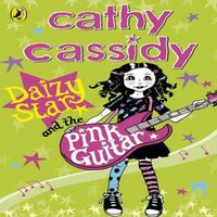 Cathy Cassidy Daizy Star & the Pink Guitar Paperback Book