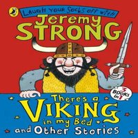 Jeremy Strong There's a Viking in My Bed & Other Stories Paperback Book