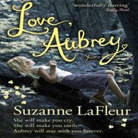 Suzanne LaFleur Love, Aubrey Paperback Book