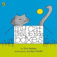 Eve Sutton My Cat Likes to hide in Boxes Board book Book