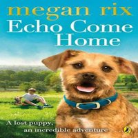 Megan Rix Echo Come Home Paperback Book