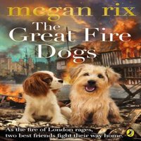 Megan Rix Great Fire Dogs Paperback Book