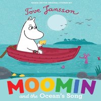 Tove Jansson Moomin & the Ocean's Song Paperback Book