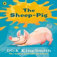 Dick King-Smith The Sheep-pig : 40th Anniversary Edition Paperback Book