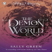 Sally Green The Demon World (The Smoke Thieves Book 2) Paperback