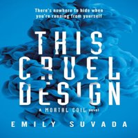 Emily Suvada This Cruel Design Paperback Book