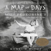 Ransom Riggs A Map of Days : Miss Peregrine's Peculiar Children Paperback Book