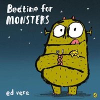 Ed Vere Bedtime for Monsters Paperback Book