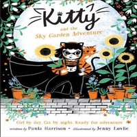 Paula Harrison Kitty & the Sky Garden Adventure Paperback Book