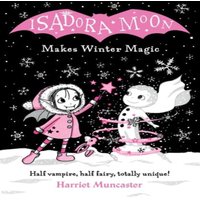 Harriet Muncaster Isadora Moon Makes Winter Magic Paperback Book
