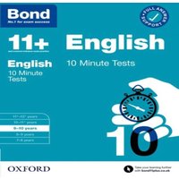 Sarah Lindsay Bond 11+ 10 Minute Tests English 9-10 years: For 11+ GL assessment