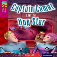 Jonathan Emmett Oxford Reading Tree TreeTops Fiction: Level 10: Captain Comet and