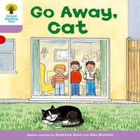 Roderick Hunt Oxford Reading Tree: Level 1+: More First Sentences A: Go Away Cat