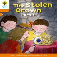 Roderick Hunt Oxford Reading Tree: Level 6: More Stories B: The Stolen Crown