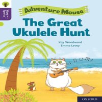 Kay Woodward Oxford Reading Tree Word Sparks: Level 11: The Great Ukulele Hunt