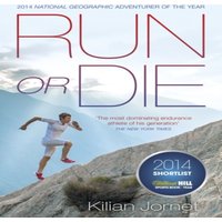 Kilian Jornet Burgada Run or Die Paperback Book