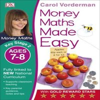 Carol Vorderman Money Maths Made Easy: Beginner, Ages 7-8 (Key Stage 2) Paperback Book