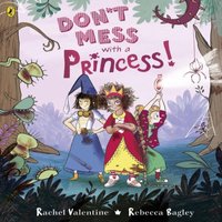 Rachel Valentine Don't Mess with a Princess Paperback Book