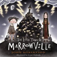 John Robertson Little Town of Marrowville Paperback Book