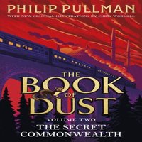 Philip Pullman The Secret Commonwealth: The Book of Dust Volume Two Paperback