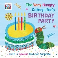 Eric Carle The Very Hungry Caterpillar's Birthday Party Board book Book