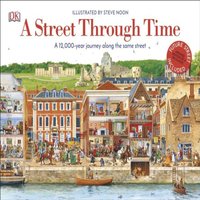 DK A Street Through Time Hardback Book
