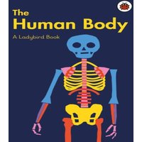 Elizabeth Jenner Ladybird Book: The Human Body Hardback