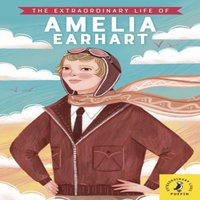 Dr Sheila Kanani Extraordinary Life of Amelia Earhart Paperback Book