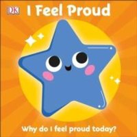 DK First Emotions: I Feel Proud Board book Book