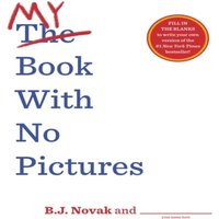 B. J. Novak My Book With No Pictures Paperback