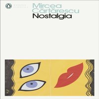 Mircea Cartarescu Nostalgia Paperback Book