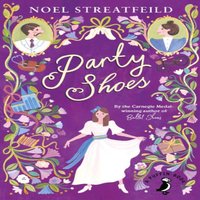Noel Streatfeild Party Shoes Paperback Book