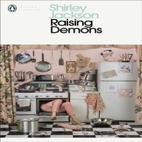 Shirley Jackson Raising Demons Paperback Book