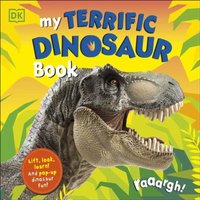 DK My Terrific Dinosaur Book Board book