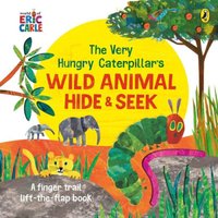 Eric Carle The Very Hungry Caterpillar's Wild Animal Hide-and-Seek Board book
