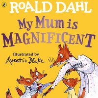 Roald Dahl My Mum is Magnificent Board book Book