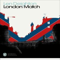 Len Deighton London Match Paperback Book