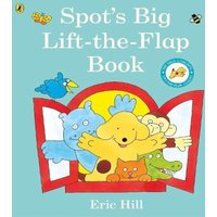 Eric Hill Spot's Big Lift-the-flap Book Board book