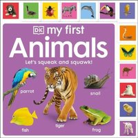 DK My First Animals: Let's Squeak & Squawk Board book Book