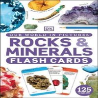 DK Our World in Pictures Rocks & Minerals Flash Cards Cards Book